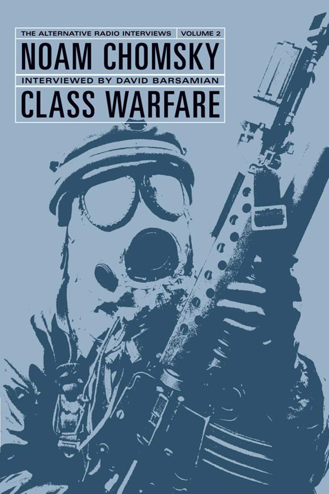 Class Warfare: Interviews with David Barsamian